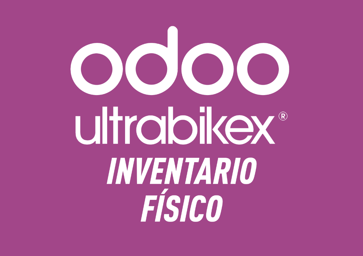📊Toma de Inventario Físico en Odoo – Ultrabikex.